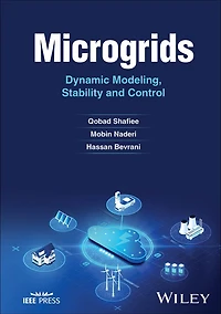 Microgrids: Dynamic Modeling, Stability and Control