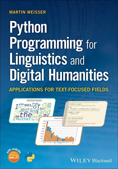 Python Programming for Linguistics and Digital Humanities: Applications for Text-Focused Fields