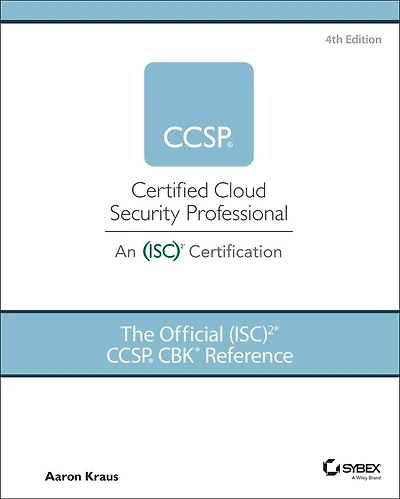 The Official (ISC)2 CCSP CBK Reference