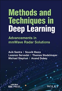 Methods and Techniques Deep Learning: Advancements mmWave Radar Solutions