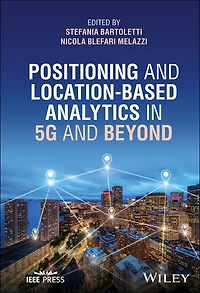Positioning and Location-based Analytics 5G Beyond