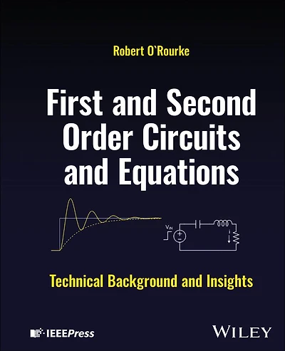 First and Second Order Circuits Equations: Technical Background Insights