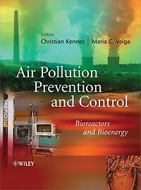 Air Pollution Prevention and Control: Bioreactors Bioenergy