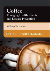 Coffee: Emerging Health Effects and Disease Prevention