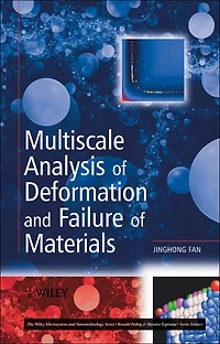 Multiscale Analysis of Deformation and Failure Materials