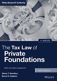 The Tax Law of Private Foundations: 2022 Cumulative Supplement