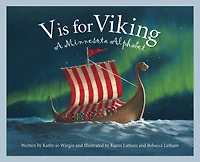 V is for Viking: A Minnesota Alphabet