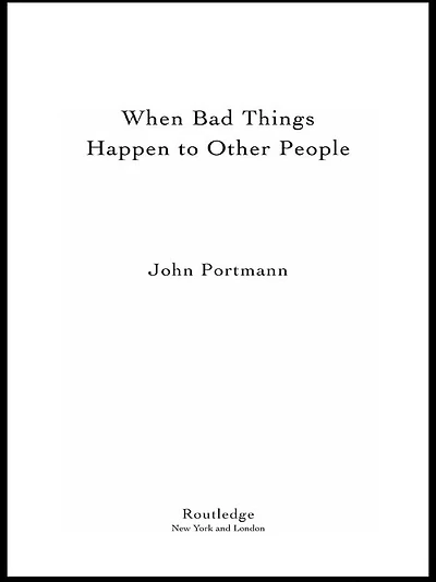 When Bad Things Happen to Other People