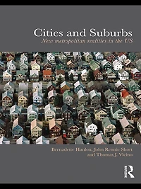 Cities and Suburbs: New Metropolitan Realities the US