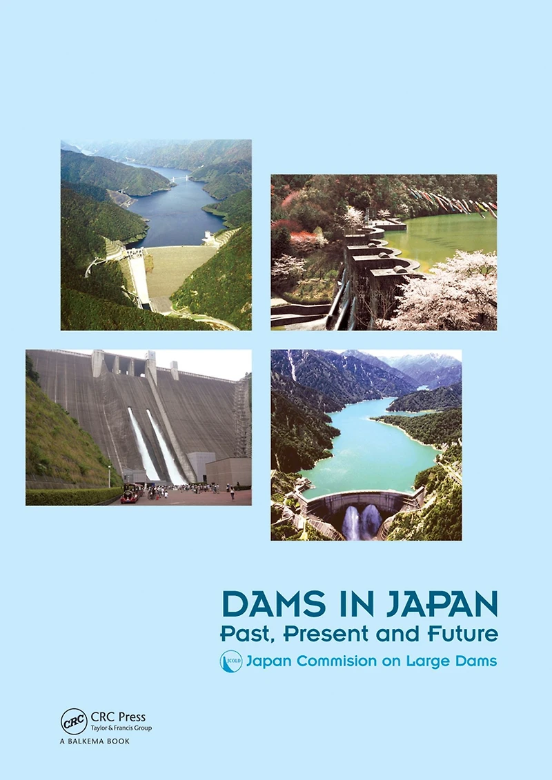Dams Japan: Past, Present and Future