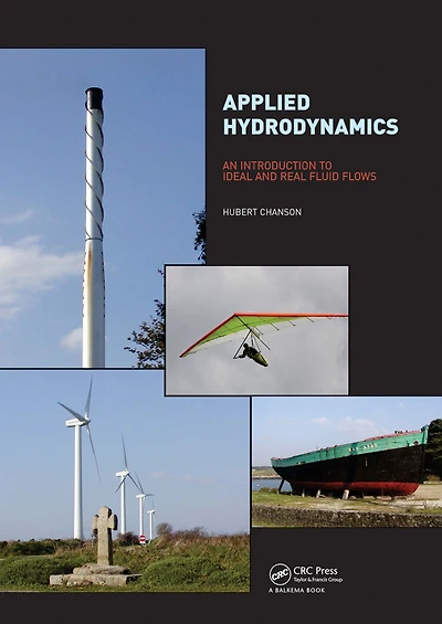 Applied Hydrodynamics: An Introduction to Ideal and Real Fluid Flows