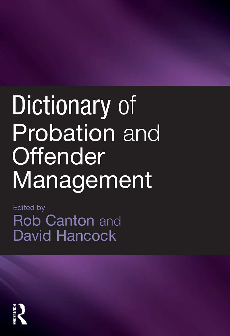 Dictionary of Probation and Offender Management