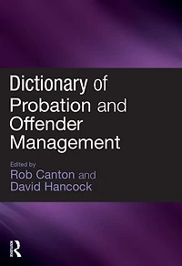 Dictionary of Probation and Offender Management