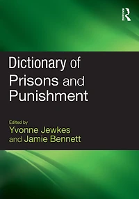 Dictionary of Prisons and Punishment