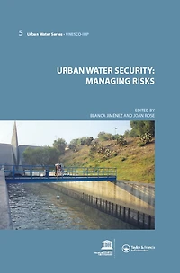 Urban Water Security: Managing Risks: UNESCO-IHP