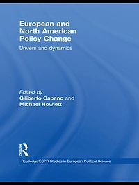 European and North American Policy Change: Drivers Dynamics