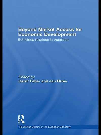 Beyond Market Access for Economic Development: EU-Africa relations transition