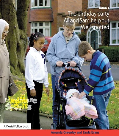 Sledmere Stories - Book 1: The Birthday Party; Ali and Sam Help Out; Well Spotted!