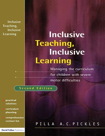 Managing the Curriculum for Children with Severe Motor Difficulties: A Practical Approach