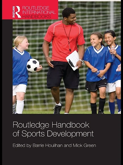 Routledge Handbook of Sports Development