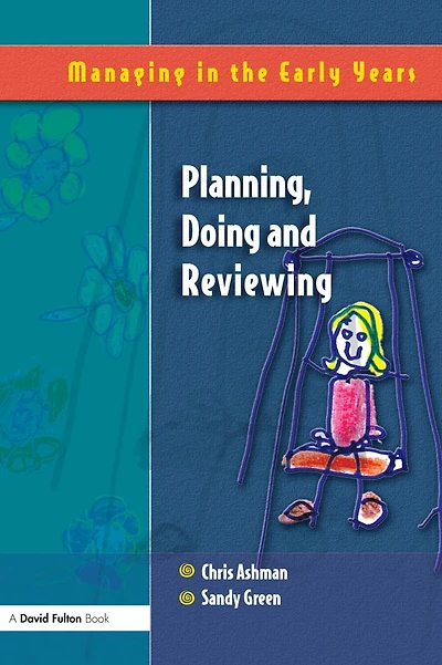 Planning, Doing and Reviewing