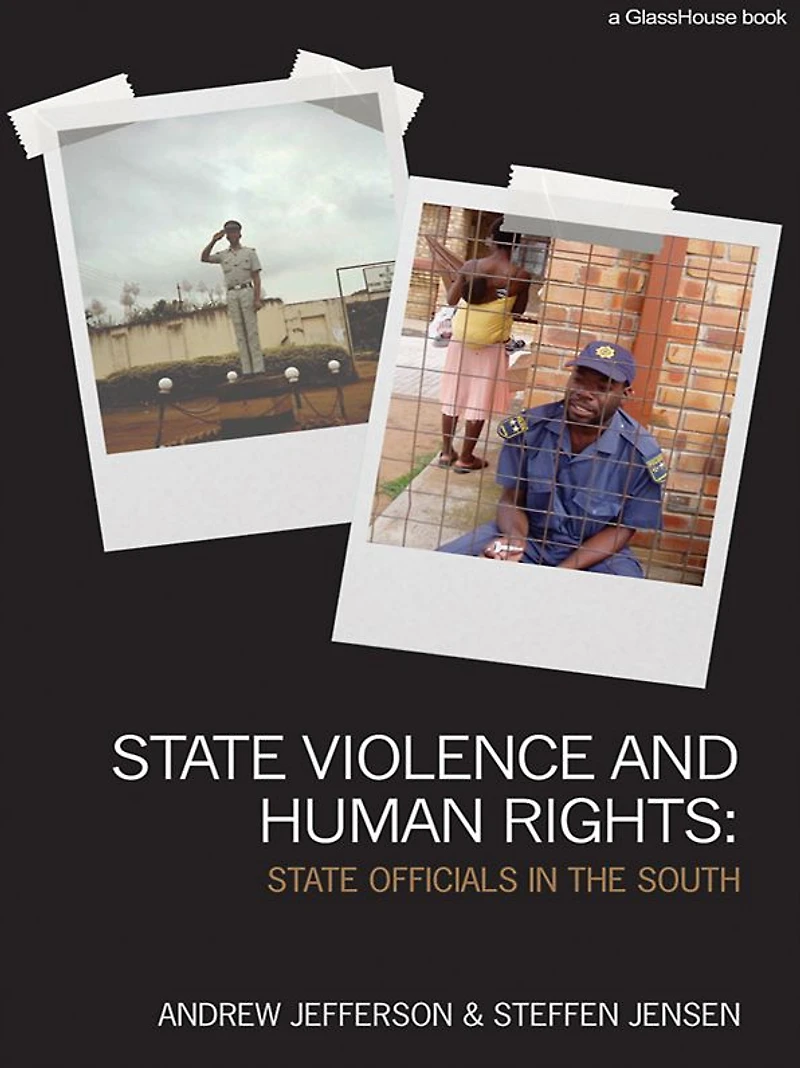 State Violence and Human Rights: Officials the South