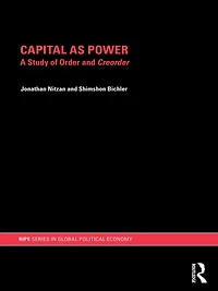 Capital as Power: A Study of Order and Creorder