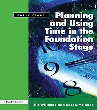 Planning and Using Time the Foundation Stage