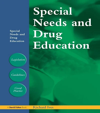 Special Needs and Drug Education