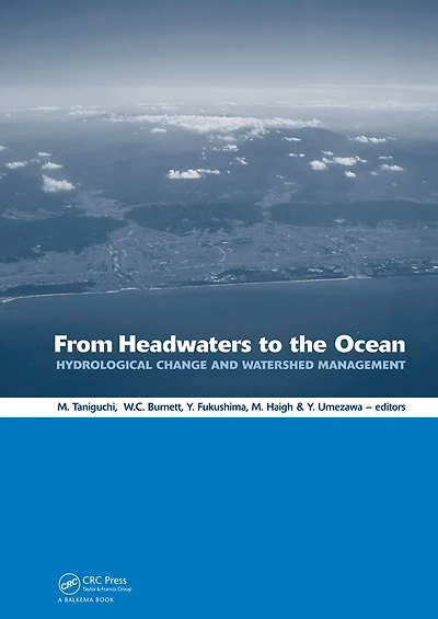 From Headwaters to the Ocean: Hydrological Change and Water Management - Hydrochange 2008, 1-3 October Kyoto, Japan