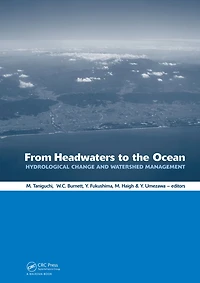 From Headwaters to the Ocean: Hydrological Change and Water Management - Hydrochange 2008, 1-3 October Kyoto, Japan
