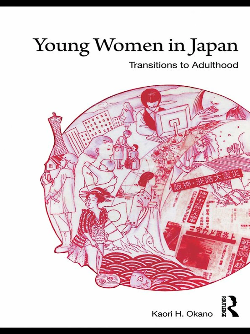 Young Women Japan: Transitions to Adulthood