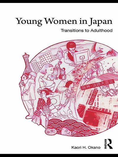 Young Women Japan: Transitions to Adulthood