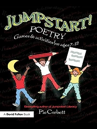 Jumpstart! Poetry: Games and Activities for Ages 7-12