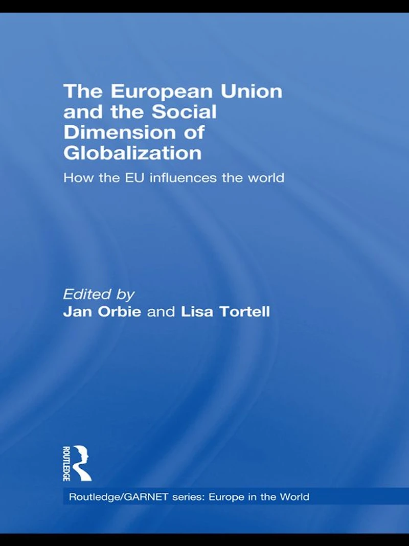 the European Union and Social Dimension of Globalization: How EU Influences World