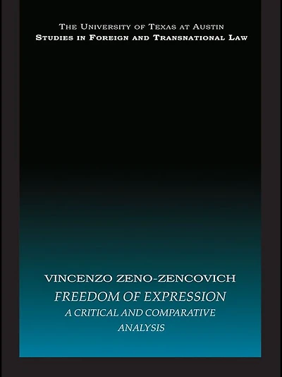 Freedom of Expression: A critical and comparative analysis