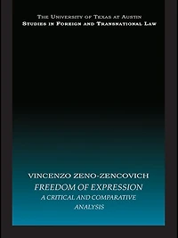 Freedom of Expression: A critical and comparative analysis