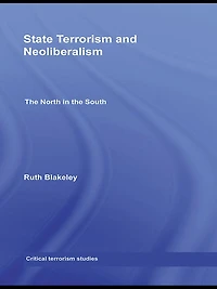 State Terrorism and Neoliberalism: the North South