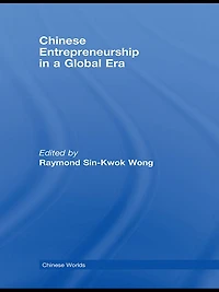 Chinese Entrepreneurship a Global Era