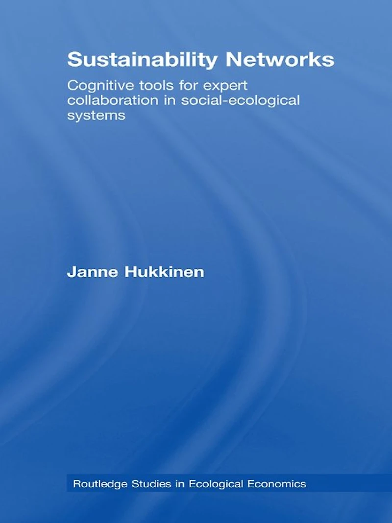 Sustainability Networks: Cognitive Tools for Expert Collaboration Social-Ecological Systems