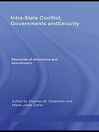 Intra-State Conflict, Governments and Security: Dilemmas of Deterrence Assurance