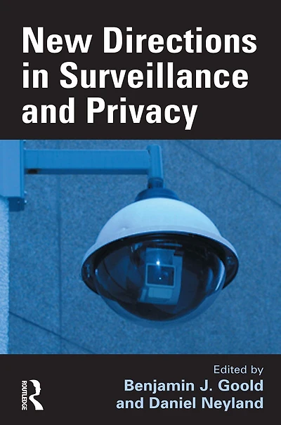 New Directions Surveillance and Privacy