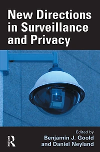New Directions Surveillance and Privacy