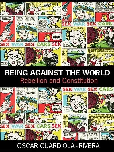 Being Against the World: Rebellion and Constitution