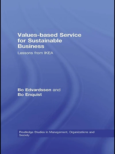 Values-based Service for Sustainable Business: Lessons from IKEA