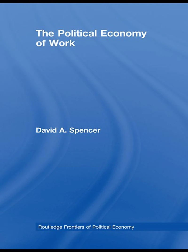 The Political Economy of Work