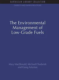 The Environmental Management of Low-Grade Fuels