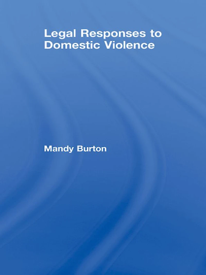 Legal Responses to Domestic Violence