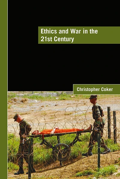Ethics and War the 21st Century