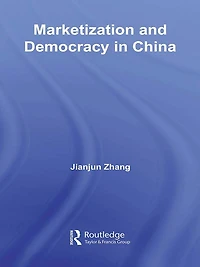Marketization and Democracy China